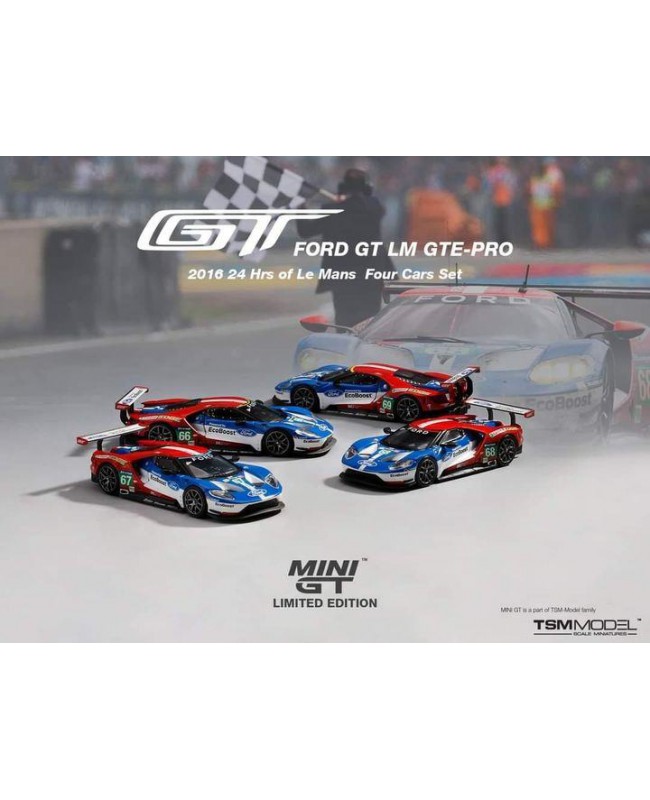 Mini GT Ford GT LMGTE PRO 2016 24 Hrs of Le Mans Ford Chip Ganassi Team 4 Cars Set Limited 5000 sets (Decast Model)