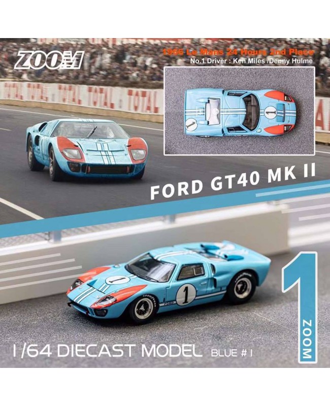 (預訂 Pre-order) Zoom 1:64 Ford GT40 Mk II 2 1966 LeMans (Diecast car model) 藍色1號亞軍
