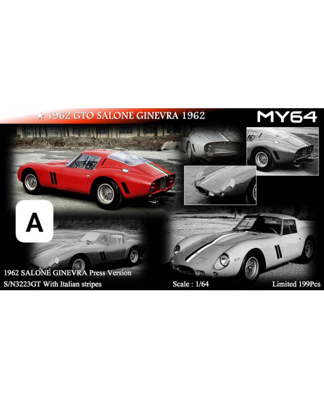(預訂 Pre-order) MY64 1/64 250GTO (Resin car model) 限量199台 1962 GTO SALONE GINEVRA Red with Italian stripes