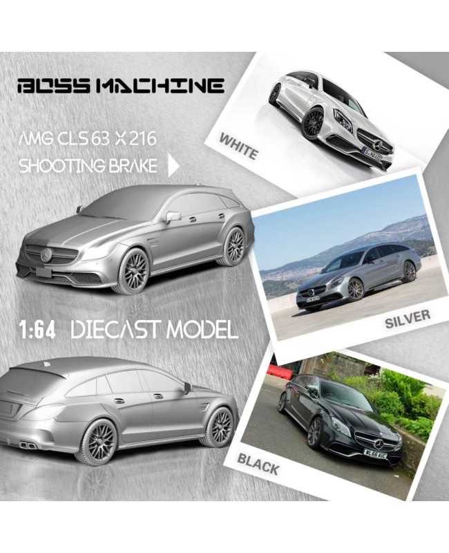 (預訂 Pre-order) Boss Machine BM 1:64 CLS 63 AMG Shooting Break CLS Mk2 X218 (Diecast car model) 限量699台 Black 黑色