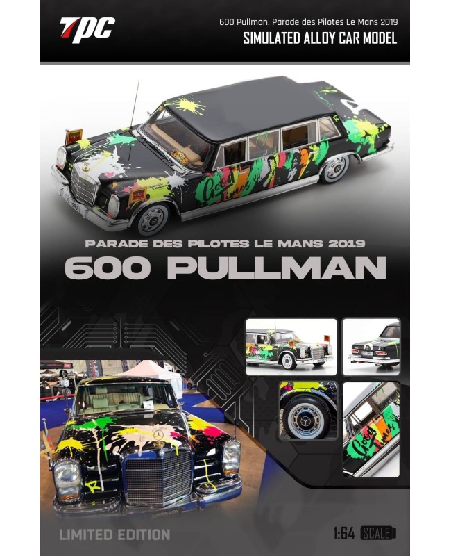 (預訂 Pre-order) TPC 1/64 S600 pullman PARADE DES PILOTES LE MANS 2019 (Diecast car model) 限量300台